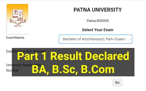 Patna University Part 1 Result 2022 Declared BA/B.Sc/ B.Com -Direct Best Link Active