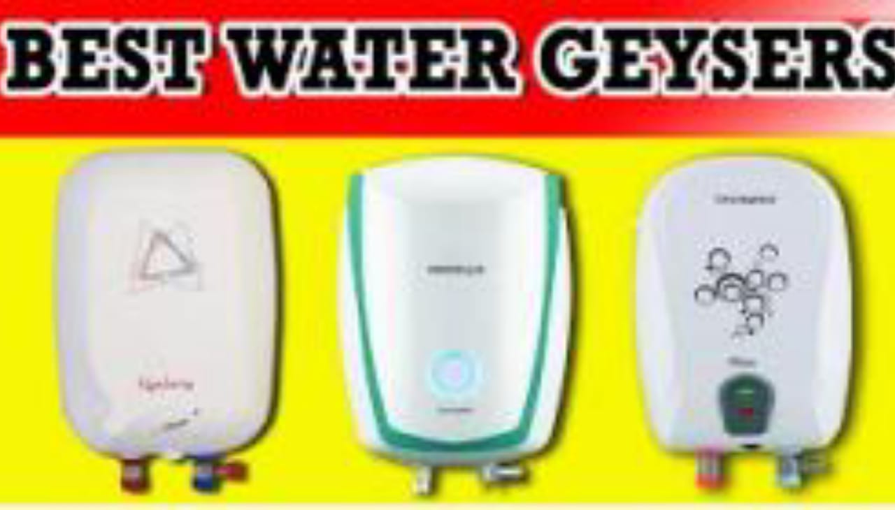 Best Water Geyser : 5 बेस्ट गीजर! सबसे सस्ता खरीदने का मौका