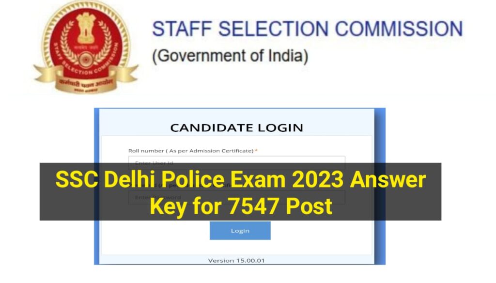 SSC Delhi Police Exam Answer Key 2023 Download Best लिंक : Delhi Police Exam Answer Key For 7547 Post