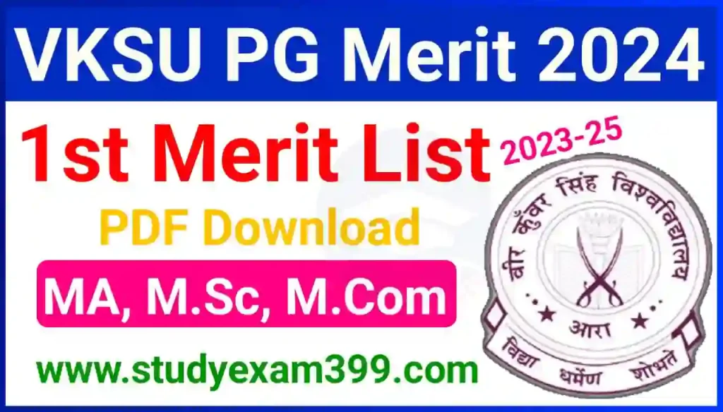 VKSU PG Merit List 2023-25 Download Direct Best लिंक : MA, M.Sc, M.Com Admission 1st Merit List